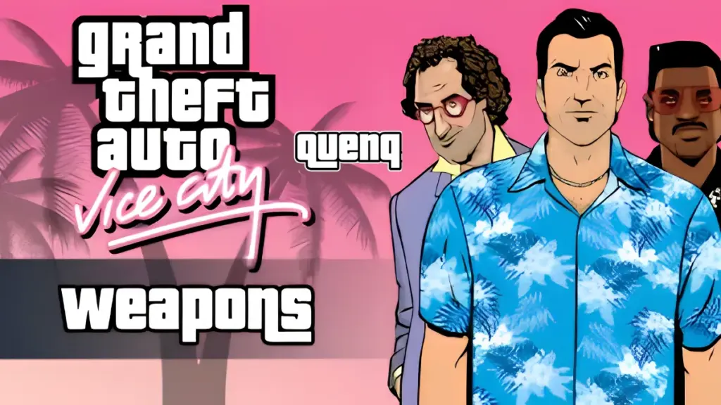 GTA Vice city weapons